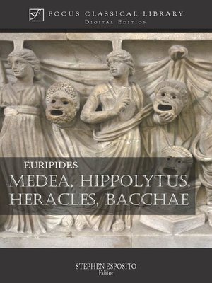 cover image of Medea, Hippolytus, Heracles, Bacchae